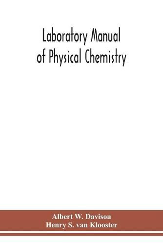 Laboratory manual of physical chemistry