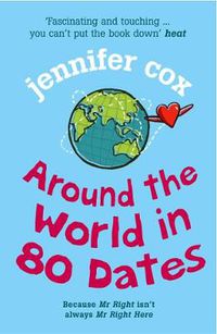Cover image for Around The World In 80 Dates