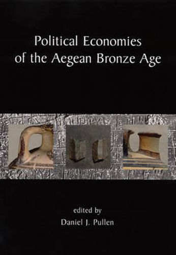 Cover image for Political Economies of the Aegean Bronze Age