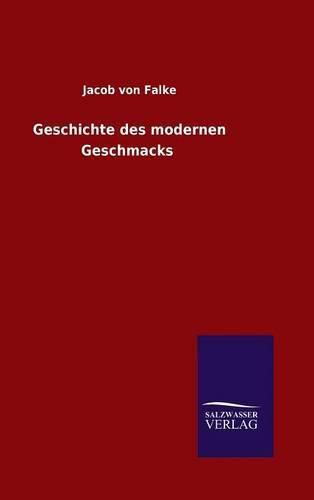 Cover image for Geschichte des modernen Geschmacks
