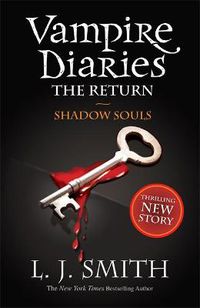 Cover image for The Vampire Diaries: Shadow Souls: Book 6