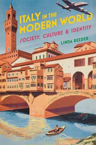 Cover image for Italy in the Modern World: Society, Culture and Identity