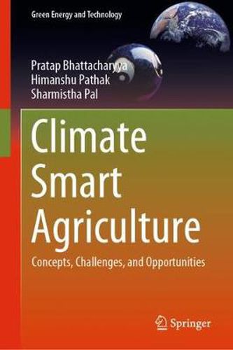 Cover image for Climate Smart Agriculture: Concepts, Challenges, and Opportunities