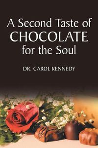 Cover image for A Second Taste of Chocolate for the Soul