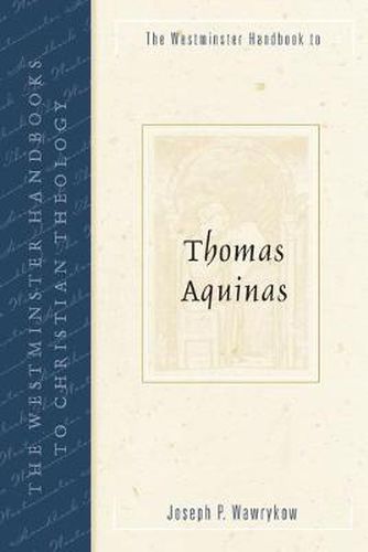 Cover image for The Westminster Handbook to Thomas Aquinas