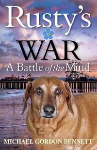 Cover image for Rusty's War: A Battle of the Mind