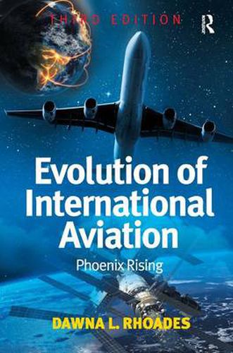 Cover image for Evolution of International Aviation: Phoenix Rising