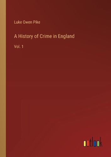 A History of Crime in England