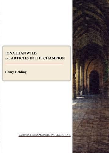 Cover image for Jonathan Wild and Articles in the Champion