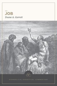 Cover image for Job: Evangelical Exegetical Commentary