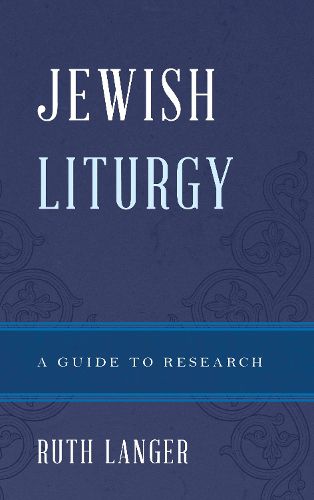 Cover image for Jewish Liturgy: A Guide to Research