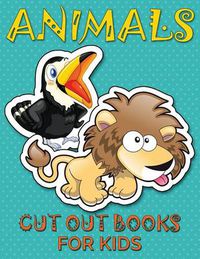 Cover image for Animals (Cut Out Books for Kids)