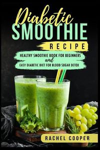 Cover image for Diabetic Smoothie Recipe