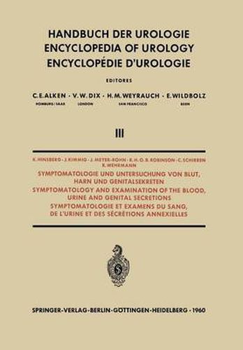 Symptomatologie und Untersuchung von Blut, Harn und Genitalsekreten / Symptomatology and Examination of the Blood, Urine and Genital Secretions