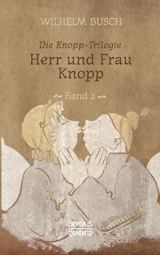 Cover image for Herr und Frau Knopp: Band 2 der Knopp-Trilogie