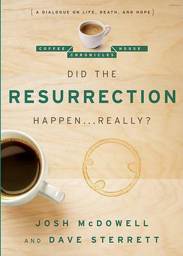 Cover image for Did The Resurrection Happen . . . Really?