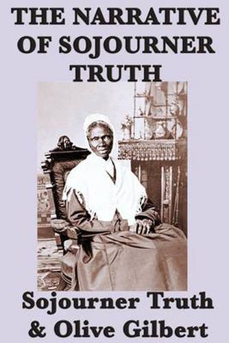 Cover image for The Narrative of Sojourner Truth