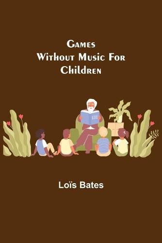 Cover image for Games Without Music for Children