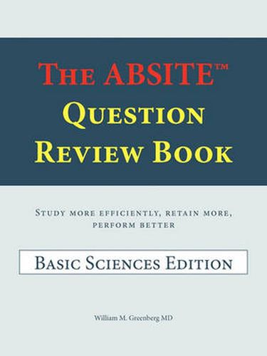 Cover image for The ABSITEa Question Review Book: Basic Sciences Edition