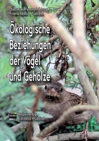 Cover image for OEkologische Beziehungen der Voegel und Gehoelze: Reprint 2019 by Exlibris Publish