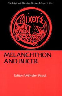 Cover image for Melanchthon and Bucer