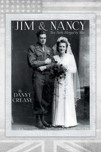 Cover image for Jim & Nancy: Two Paths Merged by War