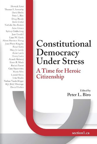 Cover image for Constitutional Democracy Under Stress: A Time For Heroic Citizenship