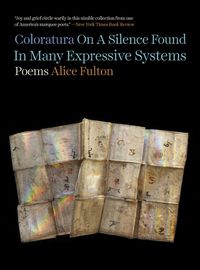 Cover image for Coloratura On A Silence Found In Many Expressive Systems