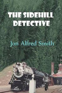 Cover image for The Sidehill Detective