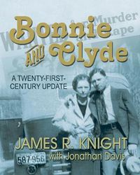 Cover image for Bonnie and Clyde: A Twenty-first-century Update