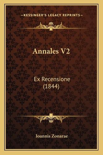 Cover image for Annales V2: Ex Recensione (1844)