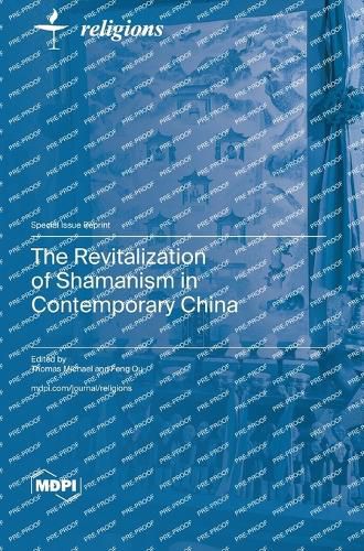 Cover image for The Revitalization of Shamanism in Contemporary China