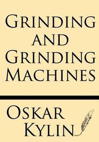 Cover image for Grinding and Grinding Machines