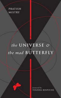 Cover image for The Universe and the Mad Butterfly