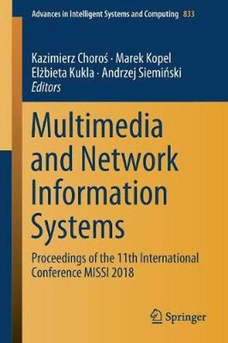 Cover image for Multimedia and Network Information Systems: Proceedings of the 11th International Conference MISSI 2018