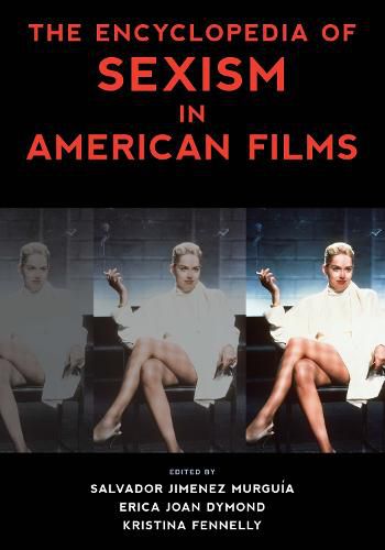 Cover image for The Encyclopedia of Sexism in American Films