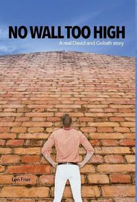 Cover image for No Wall Too High: A real David and Goliath story