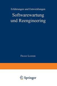 Cover image for Softwarewartung und Reengineering: Erfahrungen und Entwicklungen