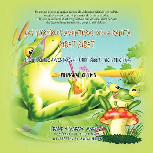 Cover image for Las Increibles Aventuras de La Ranita Ribet Ribet - Bilingual Edition: The Incredible Adventures of Ribet Ribet, the Little Frog