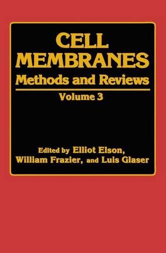 Cover image for Cell Membranes: Methods and Reviews Volume 3