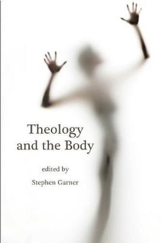 Cover image for Theology and the Body