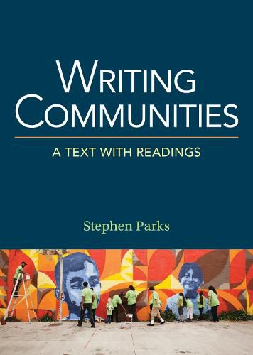 Writing Communities: A Text with Readings