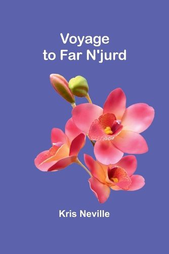 Cover image for Voyage to Far N'jurd