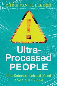 Cover image for Ultra-Processed People