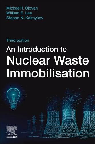 Cover image for An Introduction to Nuclear Waste Immobilisation