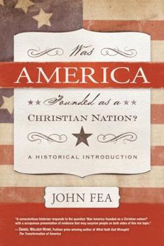 Was America Founded as a Christian Nation?: A Historical Introduction