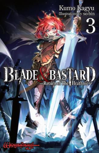 Cover image for Blade & Bastard, Vol. 3 (light novel)