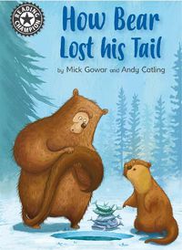 Cover image for Reading Champion: How Bear Lost His Tail: Independent Reading 11