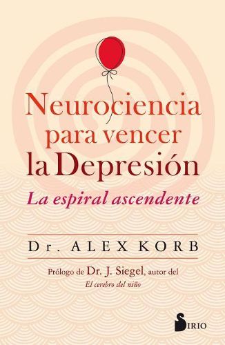 Cover image for Neurociencia Para Vencer La Depresion