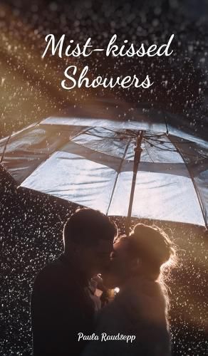 Cover image for Mist-kissed Showers